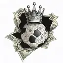 A soccer ball made out of dollar bills with a crown on top tattoo design idea