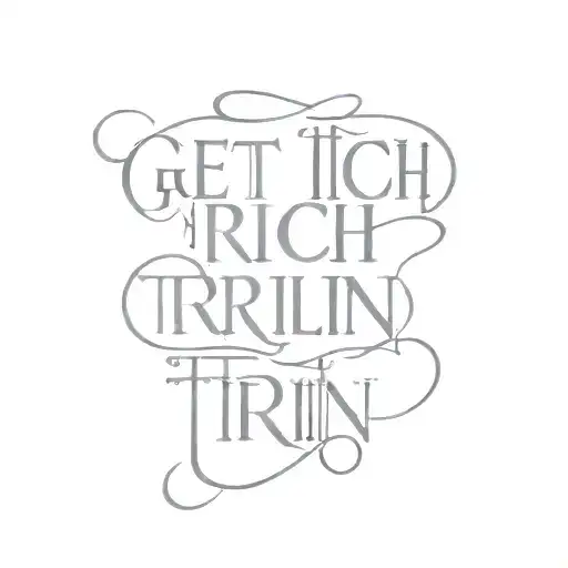 Get Rich Or Die Tryin' text with 100 dollar tattoo design idea