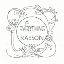 Everything happens for reason tattoo design idea