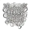 text  L.F.N. D.F.S. impossible tattoo design idea