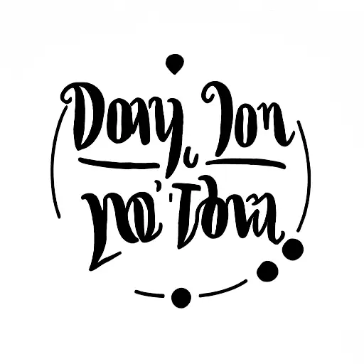 fred again tatto with a quote that says if you don't know don't worry tattoo design idea