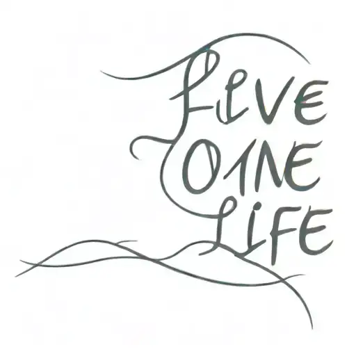 text: "I live one life" tattoo design idea