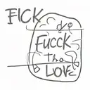 Image on top half of word Fuck lower half Love and the whole thing spell Liar when viewed in a mirror tattoo design idea