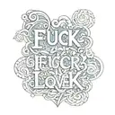 Image on top half of word Fuck lower transform lower half Love tattoo design idea