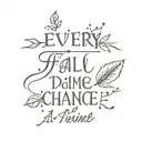 "every fall is a chance to rise" with arrow in design  tattoo design idea
