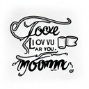 I love you mom tattoo design idea