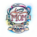 I love you mom tattoo design idea