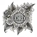 An intricate design featuring the word 'Lord' surrounded by a halo of flowers tattoo design idea