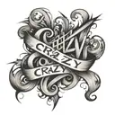script with the word "Crazy". Crossed out tattoo design idea