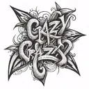 script with the word "Crazy". Crossed out tattoo design idea