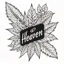 the word Heaven with a weed leaf wrapped around it tattoo design idea