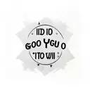 and if you go I wanna go with you tattoo design idea