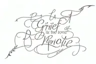a quote "grief is the price of love"  tattoo design idea