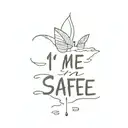 I'm safe tattoo design idea