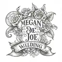 Megan and Joe's Wedding written on a banner tattoo design idea