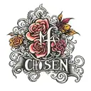 chosen 1 words written tattoo design idea