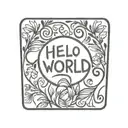 hello world text in minimal design inspired tattoo design idea