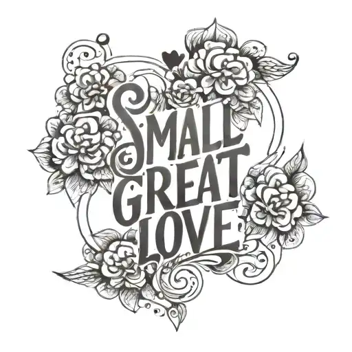 A minimalist design with a small heart intertwined with the lettering for the quote "small things great love" tattoo design idea