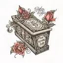 coffin with the quote and if you go i wanna go with you tattoo design idea