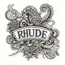 Typography that says "Rhude" tattoo design idea