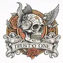 trust no one tattoo design idea