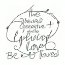 the greatest thing you'll ever learn is just to love and be loved in return  tattoo design idea