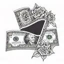 "Tomorrow you could wake up and the person you LOVE can LOVE SOMEBODY ELSE. But tomorrow a 100 DOLLAR BILL will still be tattoo design idea