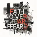 Faith over fear in text. With 3 crosses together  tattoo design idea