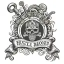 hustle and hard work tattoo tattoo design idea