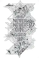 Text Never give up  tattoo design idea