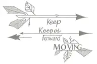 2 arrows going horizontal with the words keep moving forward between the arrows  tattoo design idea