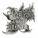 live laugh love  tattoo design idea