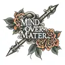 mind over matter, text only tattoo design idea