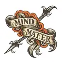 mind over matter, text only tattoo design idea