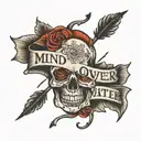 mind over matter, text only tattoo design idea