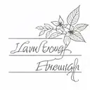 I am enough  tattoo design idea