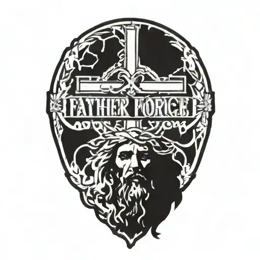 "And Jesus said, 'Father, forgive them, for they do not know what they are doing" tattoo design idea