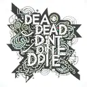 overlapping text "dead don't die" tattoo design idea