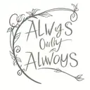 "always" quote from Harry Potter tattoo design idea