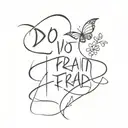 DO not be afraid tattoo design idea