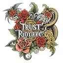 Trust , Royalty , respect , fuck up one lose all 3 tattoo design idea
