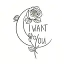 moon and rose with sentence "I want you to know that I love you very much and it will always be that way" tattoo design idea