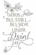 words Be Still under it say Psalm 46:10 tattoo design idea