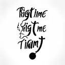 Right Person Wrong Time Typographic tattoo design idea