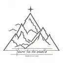 mountains with the words  You must be the change you wish to see in the world under it tattoo design idea
