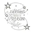 stars and text ' everything happens for a reason and cancer constellations  tattoo design idea