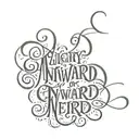 slightly awkward, kinda weird lettering tattoo tattoo design idea