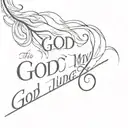 write "God is my judge" on the thigh tattoo design idea