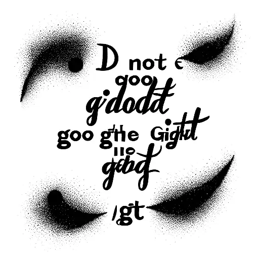 do not go gentle into that good night tattoo design idea