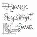 "never straight, always forward" flow "find a way" water tattoo design idea